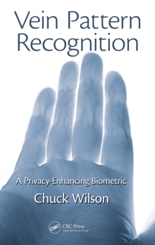 Vein Pattern Recognition : A Privacy-Enhancing Biometric