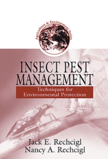 Insect Pest Management : Techniques for Environmental Protection