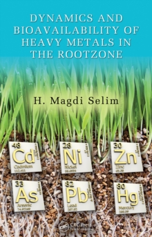 Dynamics and Bioavailability of Heavy Metals in the Rootzone