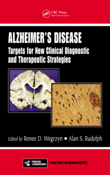 Alzheimer's Disease : Targets for New Clinical Diagnostic and Therapeutic Strategies