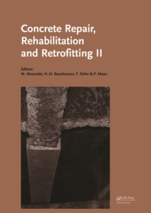 Concrete Repair, Rehabilitation and Retrofitting II : 2nd International Conference on Concrete Repair, Rehabilitation and Retrofitting, ICCRRR-2, 24-26 November 2008, Cape Town, South Africa