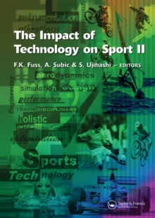 The Impact of Technology on Sport II