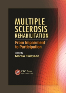 Multiple Sclerosis Rehabilitation : From Impairment to Participation