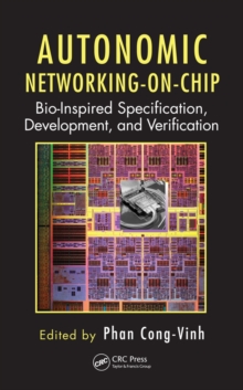 Autonomic Networking-on-Chip : Bio-Inspired Specification, Development, and Verification