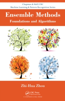 Ensemble Methods : Foundations and Algorithms