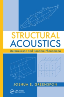 Structural Acoustics : Deterministic and Random Phenomena