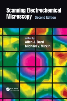 Scanning Electrochemical Microscopy, Second Edition, Hardback Book Scanning Electrochemical Microscopy, Second Edition, Hardback Book