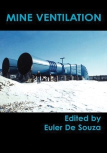 Mine Ventilation : Proceedings of the North American/Ninth US Mine Ventilation Symposium, Kingston, Canada, 8-12 June 2002