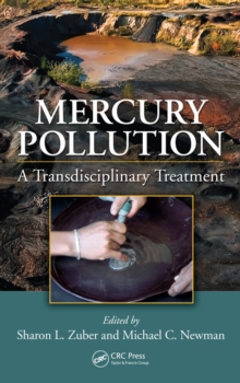 Mercury Pollution : A Transdisciplinary Treatment