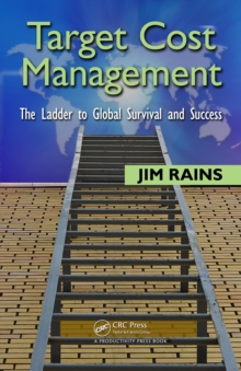 Target Cost Management : The Ladder to Global Survival and Success