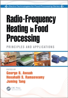 Radio-Frequency Heating in Food Processing : Principles and Applications