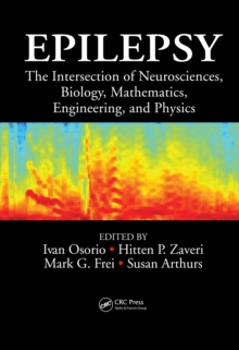 Epilepsy : The Intersection of Neurosciences, Biology, Mathematics, Engineering, and Physics