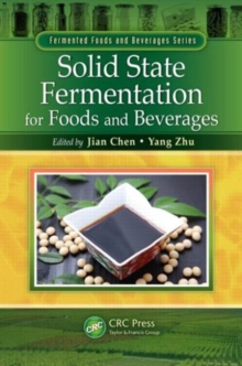 Solid State Fermentation for Foods and Beverages, Hardback Book Solid State Fermentation for Foods and Beverages, Hardback Book