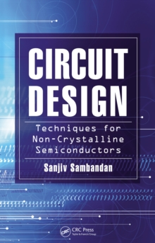 Circuit Design Techniques for Non-Crystalline Semiconductors