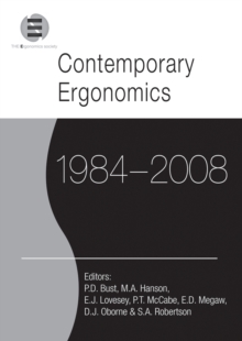 Contemporary Ergonomics 1984-2008 : Selected papers and an overview of the Ergonomics Society Annual Conference