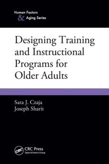 Designing Training and Instructional Programs for Older Adults, Paperback Book Designing Training and Instructional Programs for Older Adults, Paperback Book