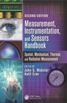 Measurement, Instrumentation, and Sensors Handbook : Spatial, Mechanical, Thermal, and Radiation Measurement