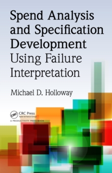 Spend Analysis and Specification Development Using Failure Interpretation