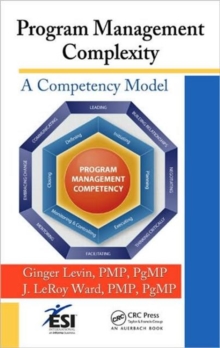 Program Management Complexity : A Competency Model, Hardback Book Program Management Complexity : A Competency Model, Hardback Book