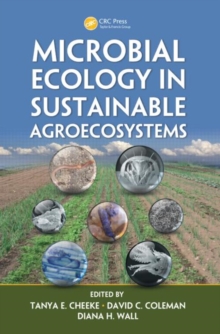 Microbial Ecology in Sustainable Agroecosystems, Hardback Book Microbial Ecology in Sustainable Agroecosystems, Hardback Book