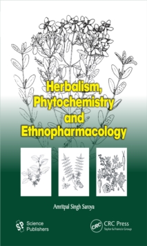 Herbalism, Phytochemistry and Ethnopharmacology