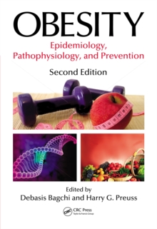 Obesity : Epidemiology, Pathophysiology, and Prevention, Second Edition