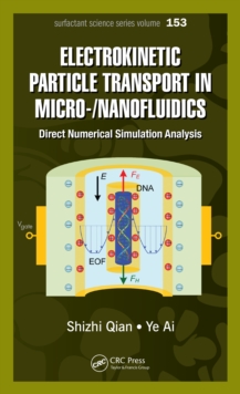 Electrokinetic Particle Transport in Micro-/Nanofluidics : Direct Numerical Simulation Analysis