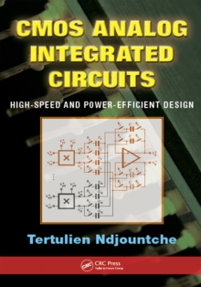 CMOS Analog Integrated Circuits : High-Speed and Power-Efficient Design