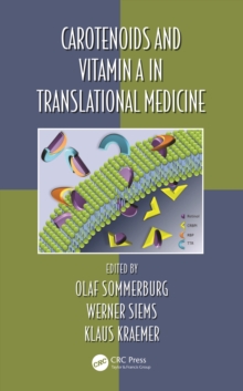 Carotenoids and Vitamin A in Translational Medicine