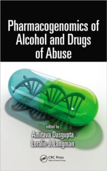 Pharmacogenomics of Alcohol and Drugs of Abuse, Hardback Book Pharmacogenomics of Alcohol and Drugs of Abuse, Hardback Book
