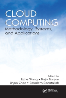 Cloud Computing : Methodology, Systems, and Applications