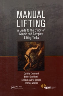 Manual Lifting : A Guide to the Study of Simple and Complex Lifting Tasks