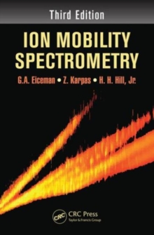 Ion Mobility Spectrometry, Hardback Book Ion Mobility Spectrometry, Hardback Book
