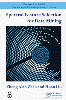 Spectral Feature Selection for Data Mining