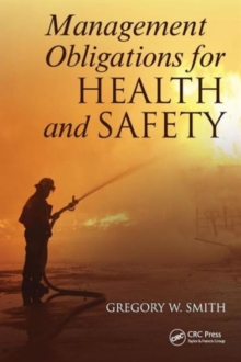 Management Obligations for Health and Safety, Paperback / softback Book Management Obligations for Health and Safety, Paperback / softback Book