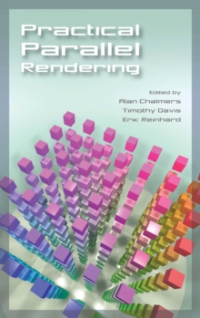 Practical Parallel Rendering