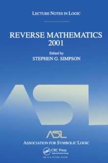 Reverse Mathematics 2001 : Lecture Notes in Logic 21