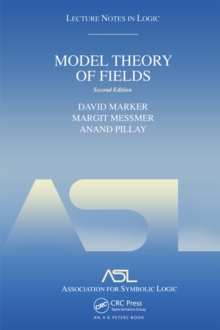 Model Theory of Fields : Lecture Notes in Logic 5, Second Edition