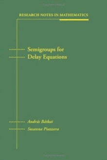 Semigroups for Delay Equations