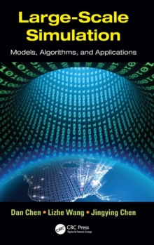 Large-Scale Simulation : Models, Algorithms, and Applications, Hardback Book Large-Scale Simulation : Models, Algorithms, and Applications, Hardback Book