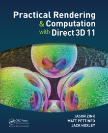 Practical Rendering and Computation with Direct3D 11