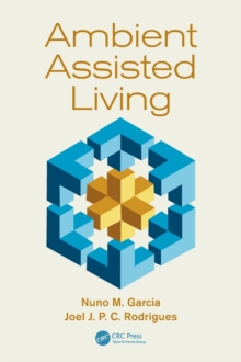 Ambient Assisted Living, Hardback Book Ambient Assisted Living, Hardback Book