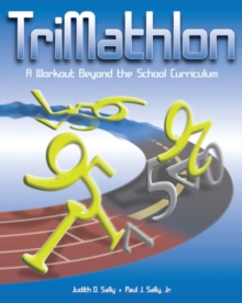 TriMathlon : A Workout Beyond the School Curriculum