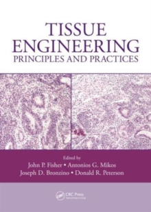 Tissue Engineering : Principles and Practices, Hardback Book Tissue Engineering : Principles and Practices, Hardback Book