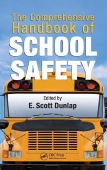 The Comprehensive Handbook of School Safety, Hardback Book The Comprehensive Handbook of School Safety, Hardback Book