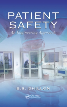 Patient Safety : An Engineering Approach