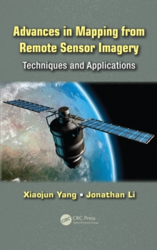 Advances in Mapping from Remote Sensor Imagery : Techniques and Applications