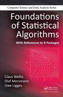 Foundations of Statistical Algorithms : With References to R Packages