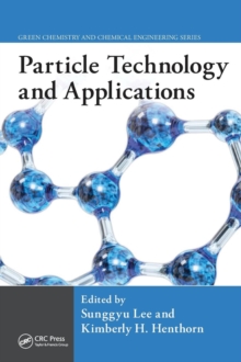Particle Technology and Applications, Hardback Book Particle Technology and Applications, Hardback Book