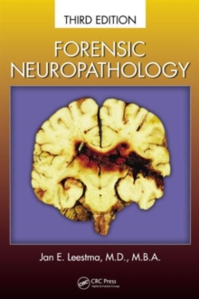 Forensic Neuropathology, Hardback Book Forensic Neuropathology, Hardback Book
